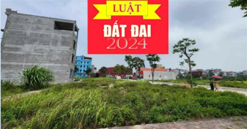 Điểm đáng chú ý của Luật Đất đai mới 2024 là gì?